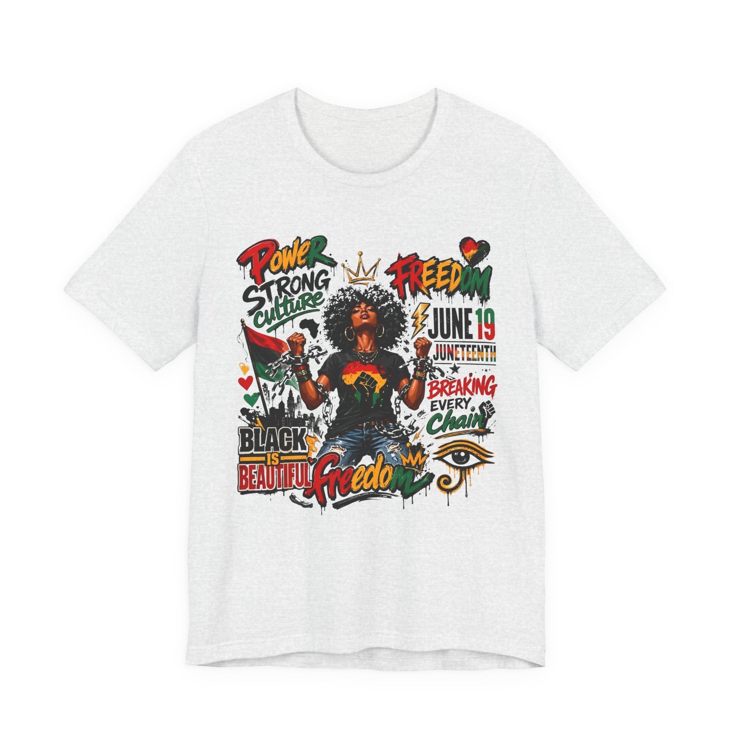Juneteenth Freedom T-Shirt — Black Is Beautiful Graphic Tee