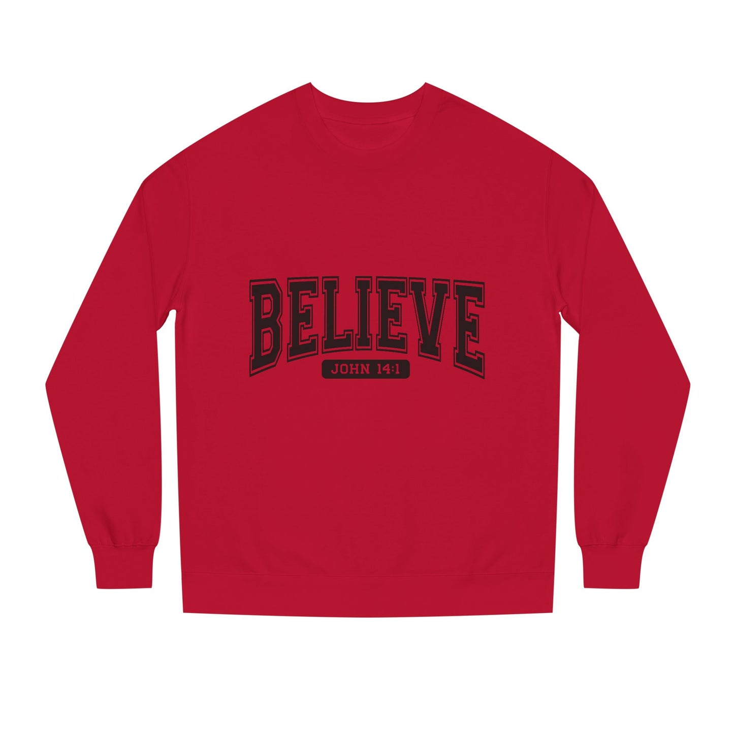 Believe Sweatshirt – Faith-Inspired Crewneck (John 14:1)