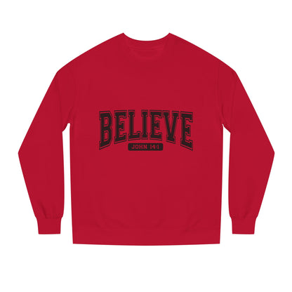Believe Sweatshirt – Faith-Inspired Crewneck (John 14:1)