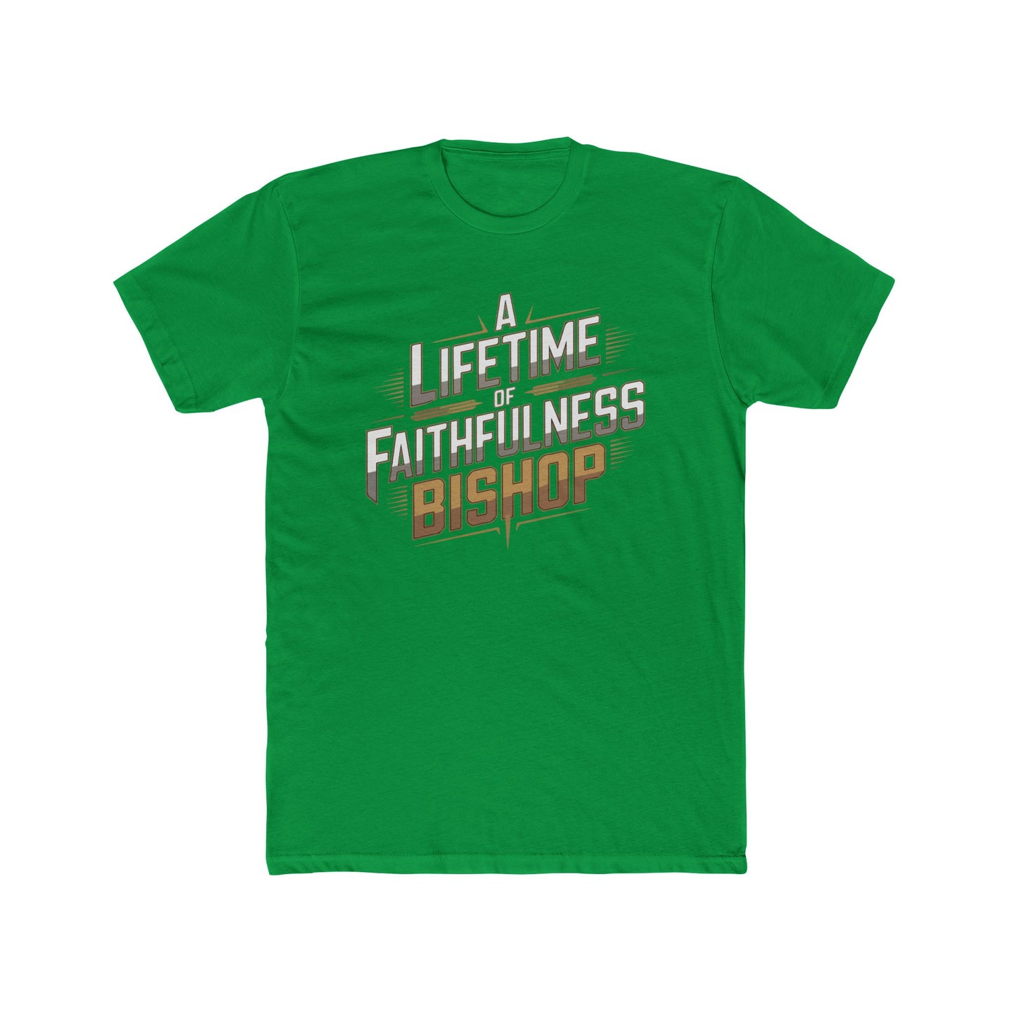 A Lifetime of Faithfulness Bishop T-Shirt