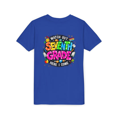 Seventh Grade Kids T‑Shirt — "Watch Out Seventh Grade Here I Come" Back‑to‑School Tee