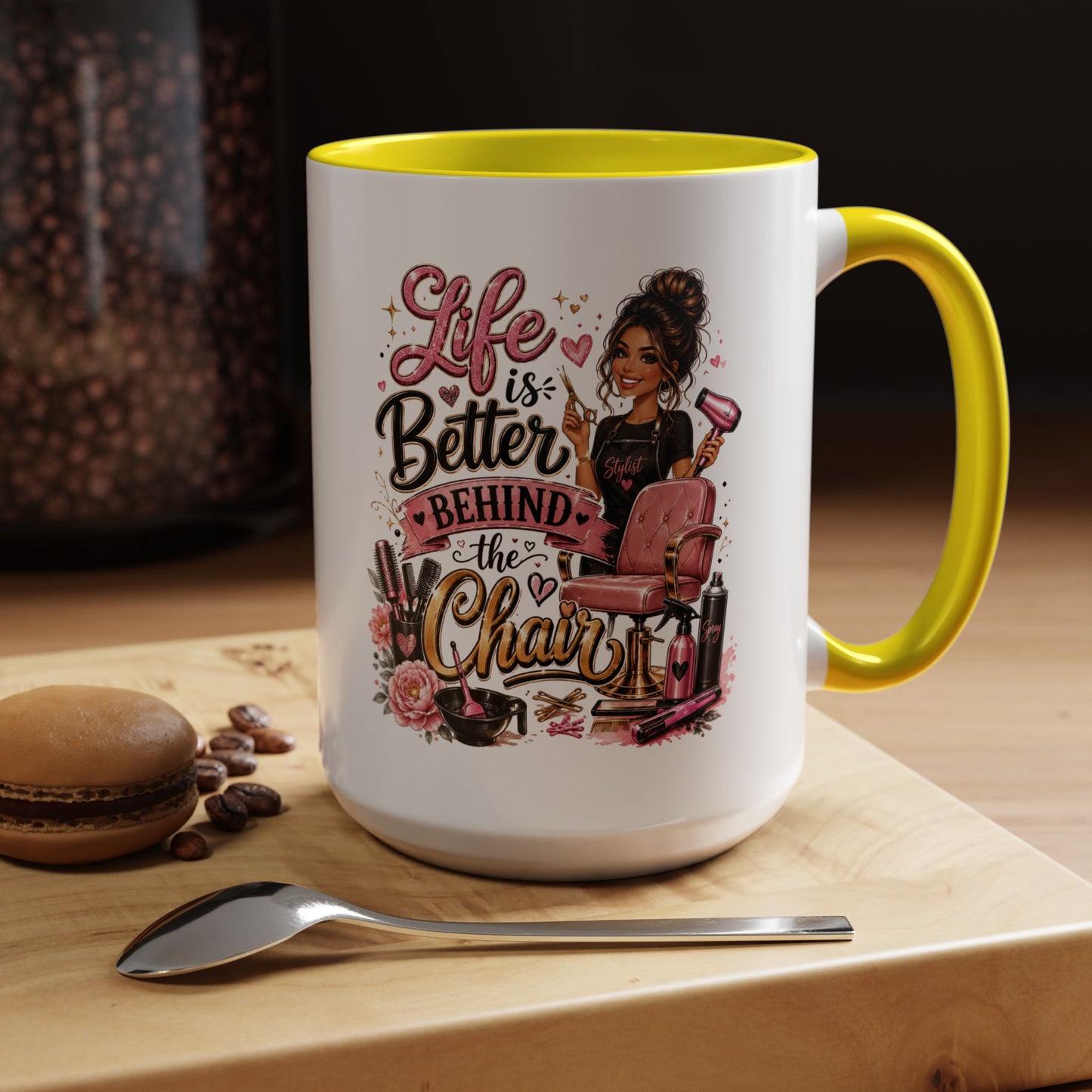 Life Is Better Behind the Chair Coffee Mug — Hair Stylist Barber Salon Gift (11/15oz)