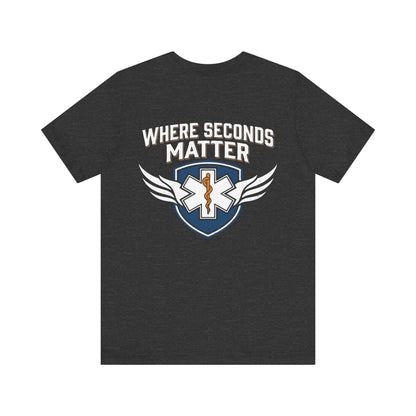 EMT T‑Shirt – "Where Seconds Matter" Emergency Medical Tech Tee