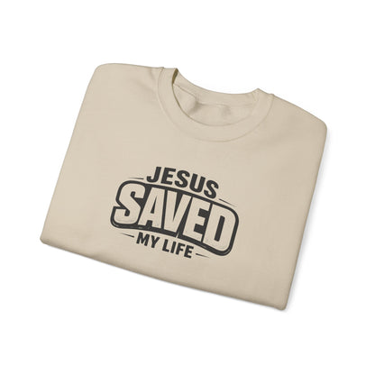 "Jesus Saved My Life" Crewneck Sweatshirt