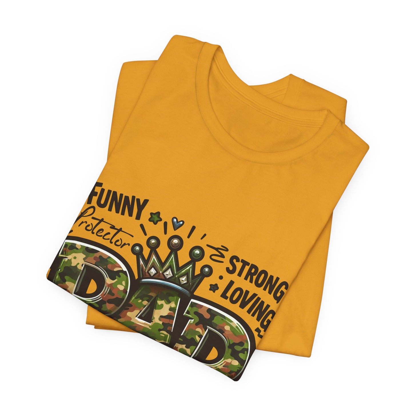 Dad Camo Crown T‑Shirt — 'DAD' Military Camo Design with Loving Words (Father's Day Gift)