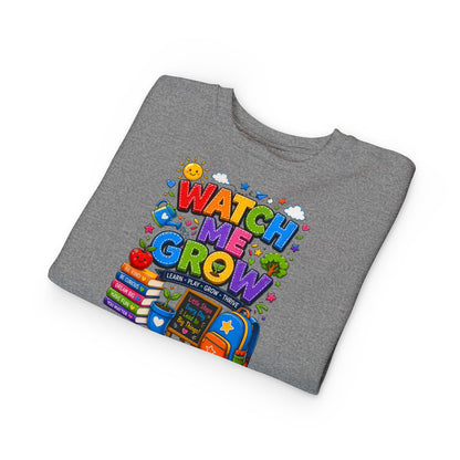 Toddler Sweatshirt — "Watch Me Grow" Back-to-School Kids Pullover