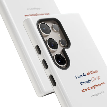Christian Phone Case – “I Can Do All Things Through Christ” Inspirational Tough Case