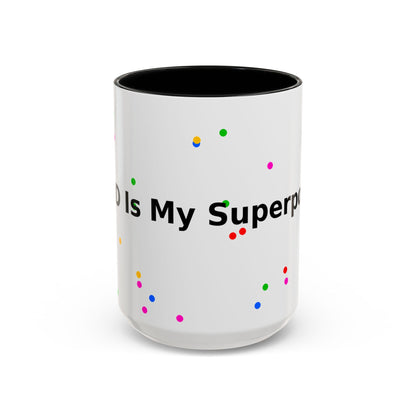 Accent Coffee Mug - "Coffee Is My Superpower" Funny Colorful Polka Dot Ceramic Mug (11/15oz)