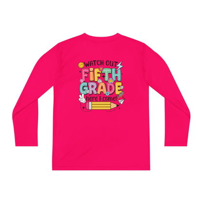 Youth Long Sleeve Tee - "Watch Out Fifth Grade Here I Come" Back-to-School Shirt