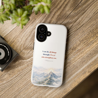 Christian Phone Case – “I Can Do All Things Through Christ” Inspirational Tough Case