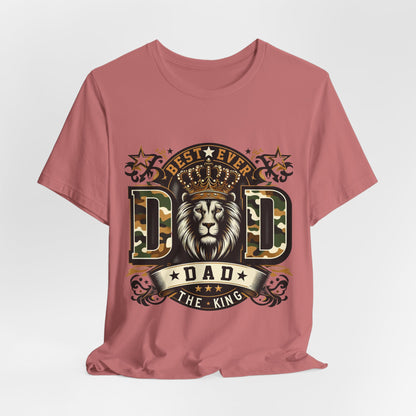 Dad The King Lion Crown T-Shirt — Best Ever Dad Camo Design