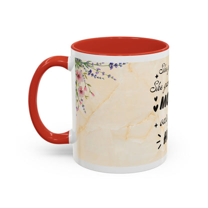 Mother Home Coffee Mug — Floral 'She Gave Us Love, She Gave Us Strength' Accent Mug