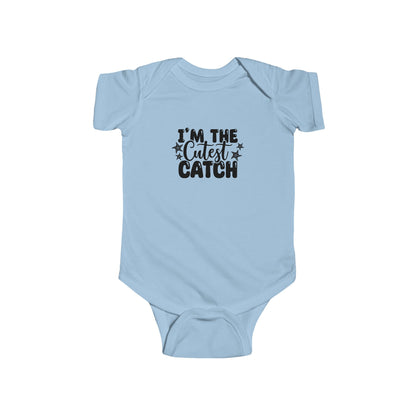 I'm the Cutest Catch Infant Bodysuit
