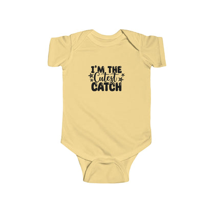 I'm the Cutest Catch Infant Bodysuit