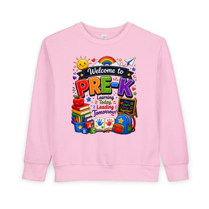 Welcome to Pre-K Toddler Sweatshirt — Colorful Preschool Back to School Top