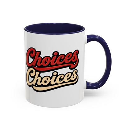 Choices Retro Accent Coffee Mug — Vintage Script 11/15oz