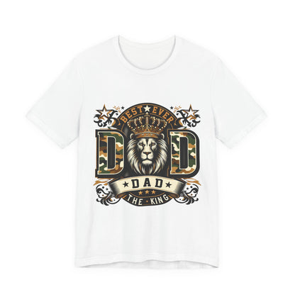 Dad The King Lion Crown T-Shirt — Best Ever Dad Camo Design
