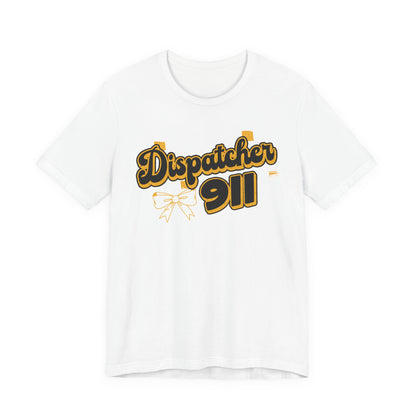 Dispatcher 911 Tee — Emergency Dispatcher Appreciation Shirt