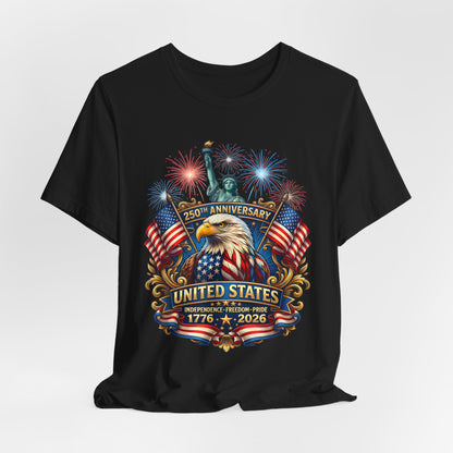 250th Anniversary United States Eagle T-Shirt – 1776–2026 Patriotic Tee