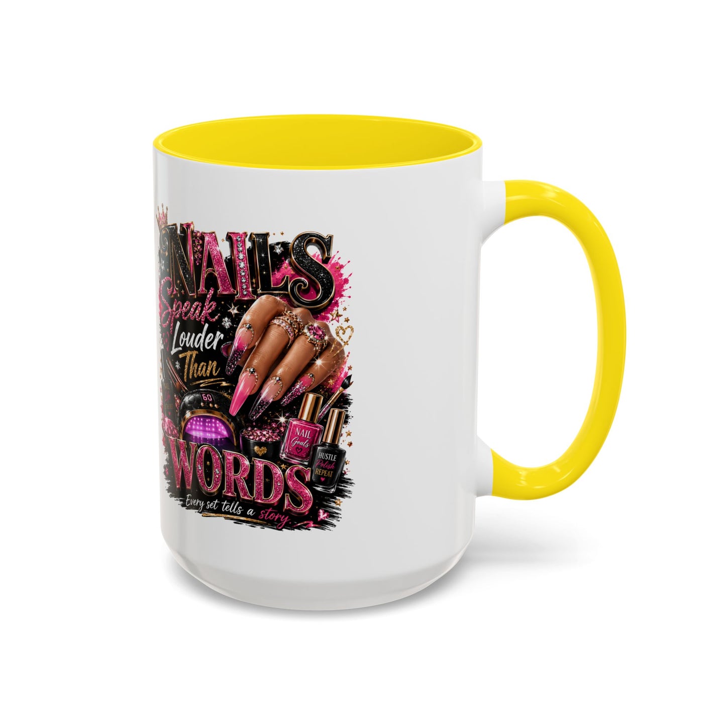 Accent Coffee Mug - "Nails Speak Louder Than Words" Pink Nail Tech Coffee Mug