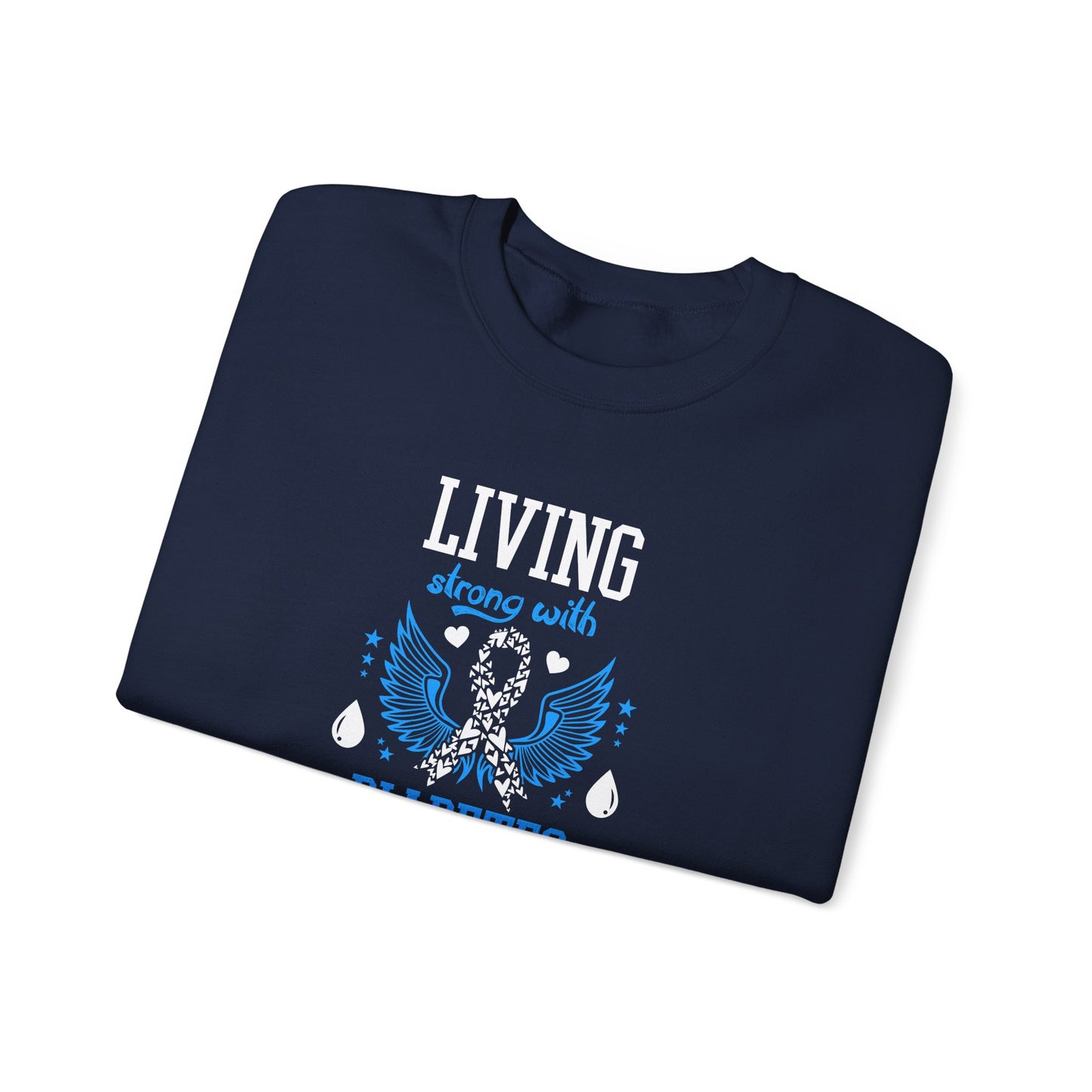 "Living Strong With Diabetes Daily" Sweatshirt