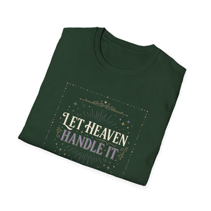 Let Heaven Handle It T‑Shirt