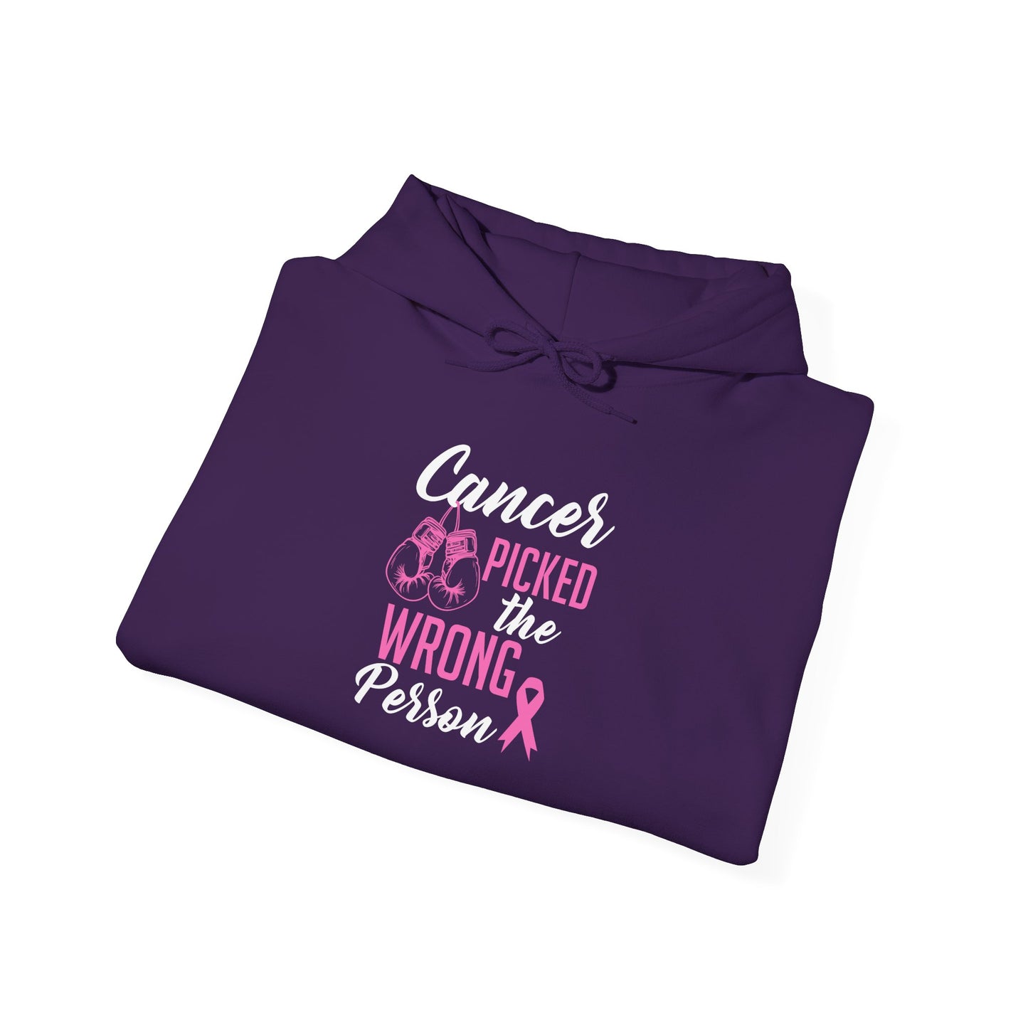 Cancer Picked the Wrong Person Hoodie