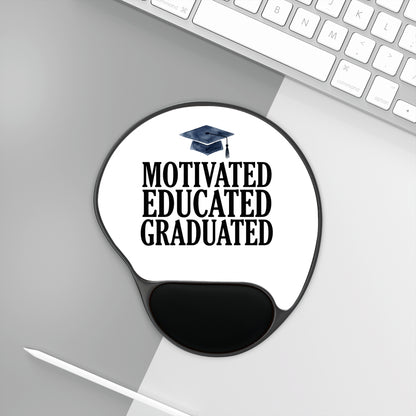 Graduation Mouse Pad with Wrist Rest — Motivated Educated Graduated Design