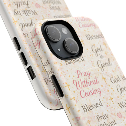 Christian Faith Magnetic Phone Case — "Pray Without Ceasing" Patterned Tough Case