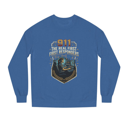911 Dispatcher Crewneck Sweatshirt — “The Real First Responders” Tribute