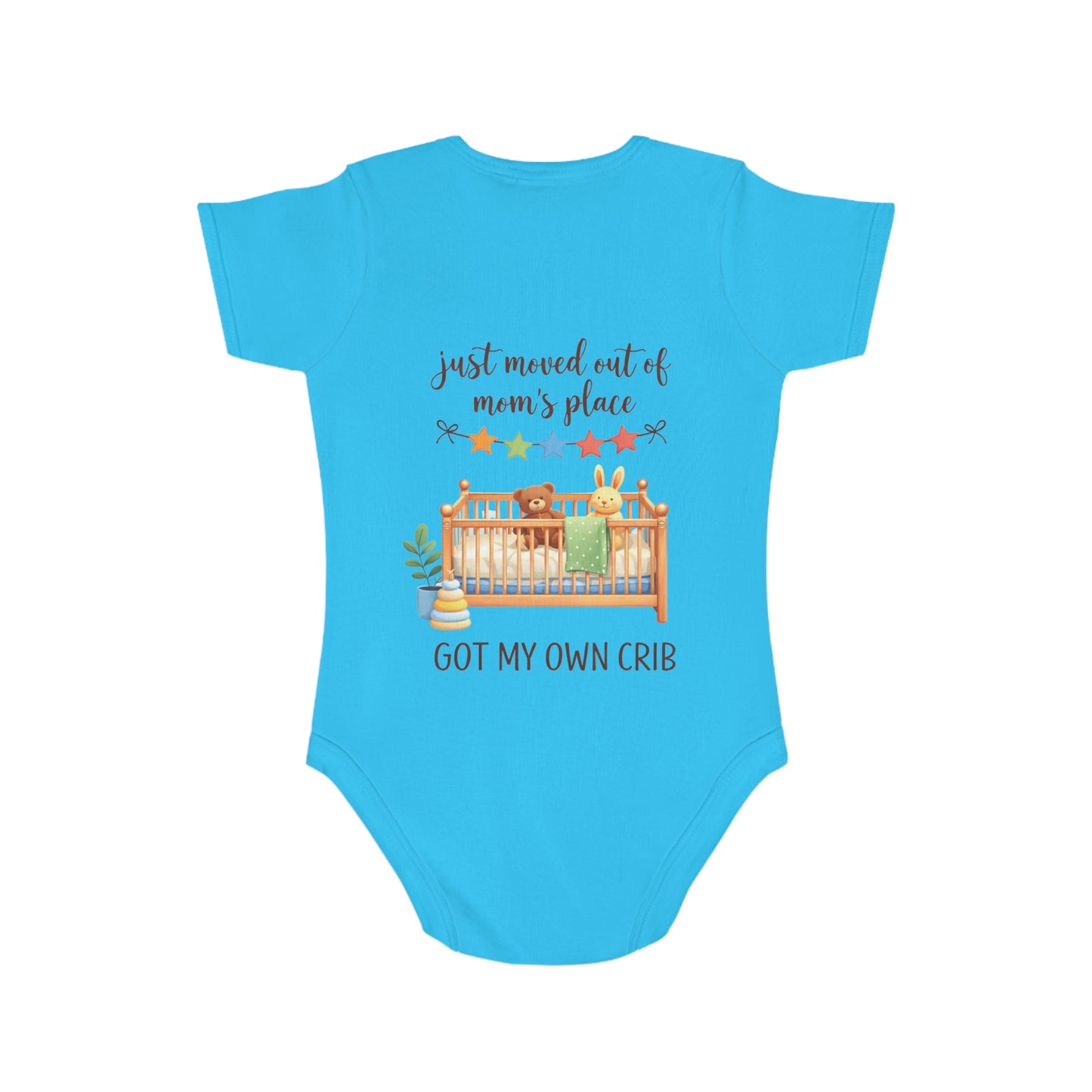 Baby Bodysuit "Just Moved Out of Mom's Place — Got My Own Crib" Cute Newborn Onesie