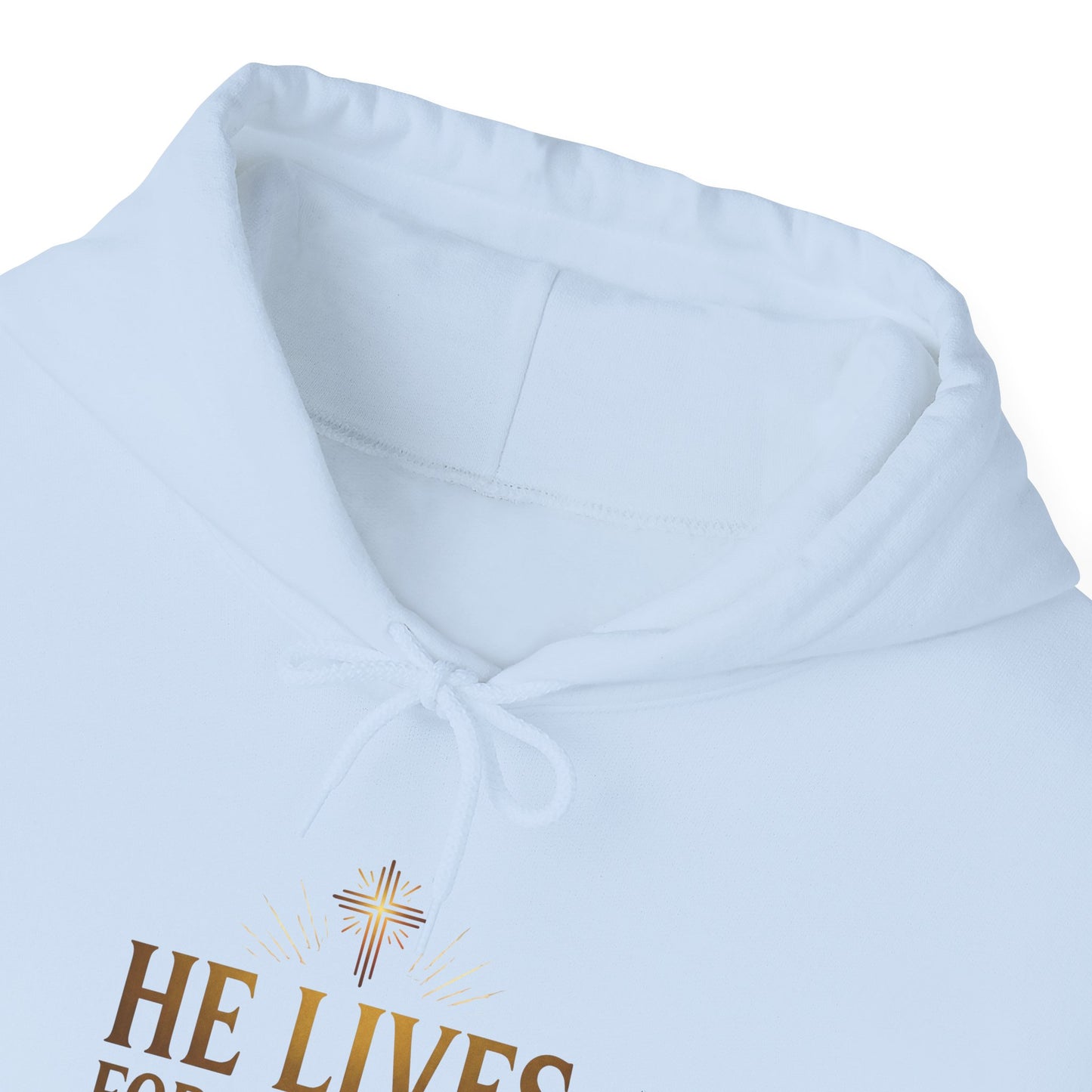 He Lives Forevermore Hoodie