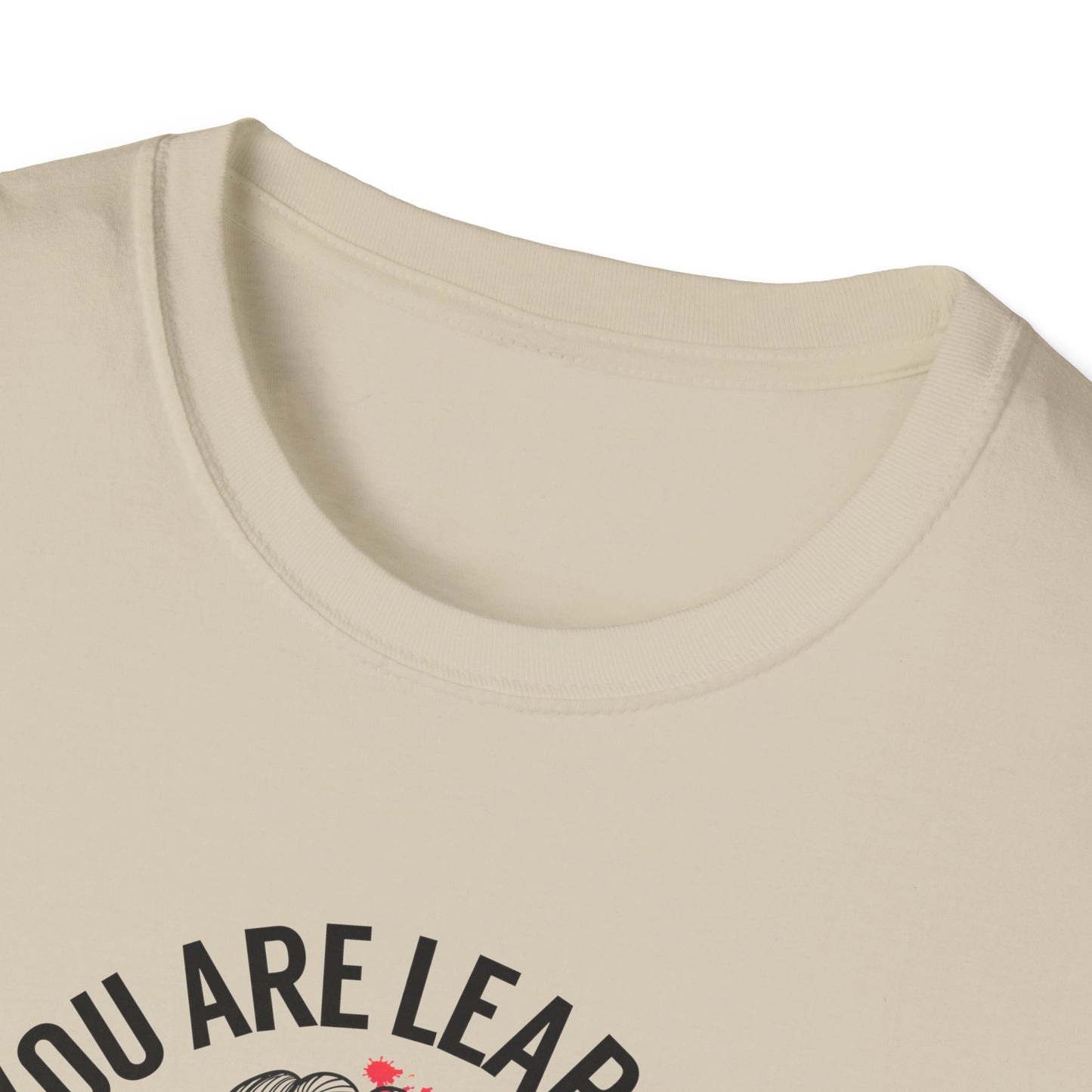 "You Are Learning, Growing, Evolving" T-Shirt