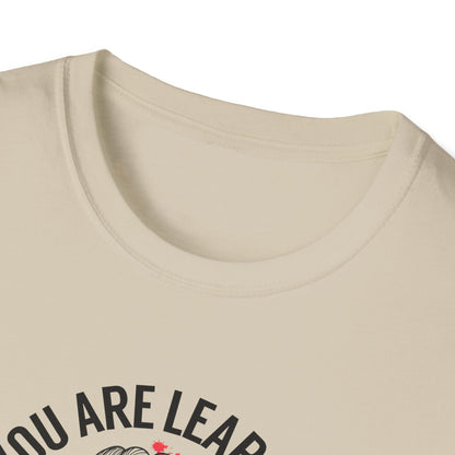 "You Are Learning, Growing, Evolving" T-Shirt