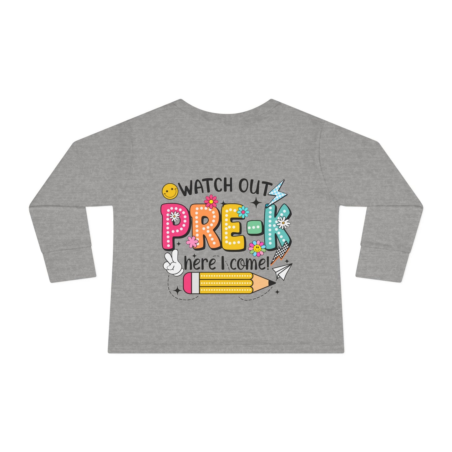 Pre-K Toddler Long Sleeve Tee - "Watch Out Pre-K Here I Come" Back-to-School Shirt