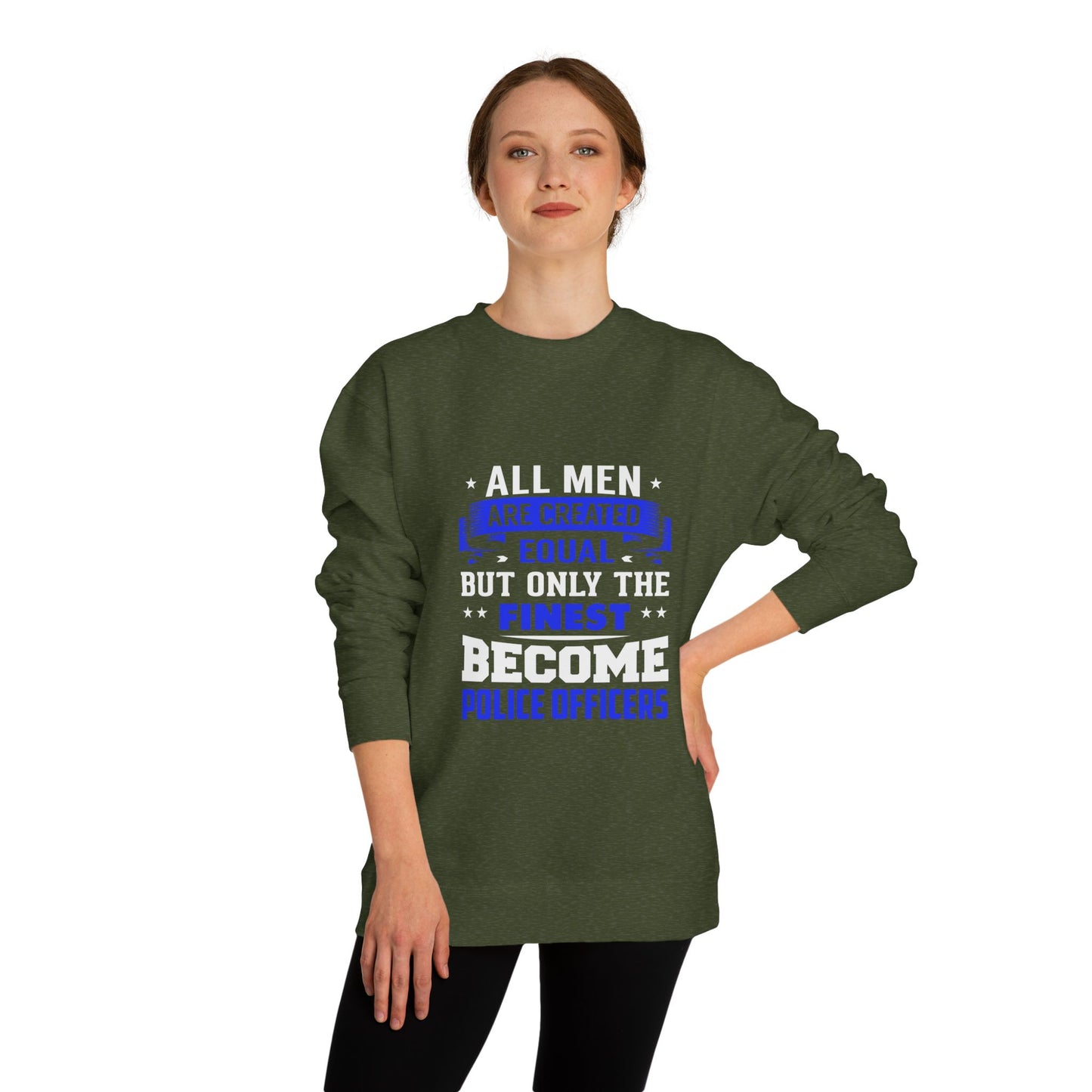 Finest Become Police Officers Sweatshirt