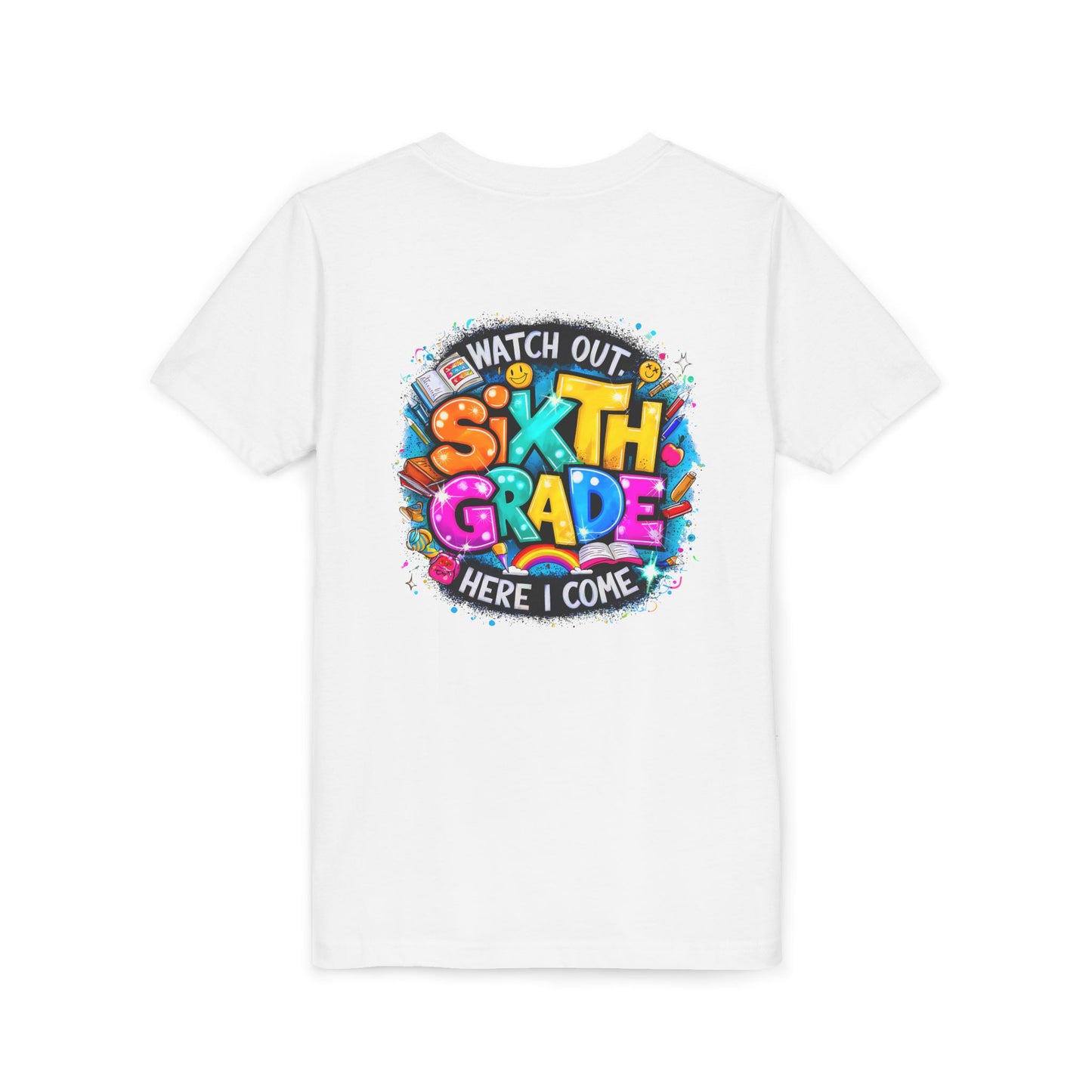 Youth Tee — "Watch Out Sixth Grade Here I Come" Back-to-School Graphic Shirt
