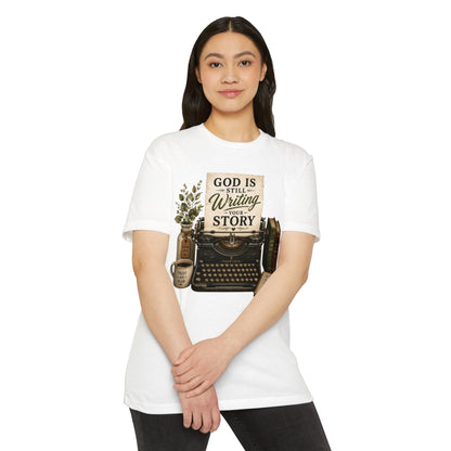 God Is Still Writing Your Story T-Shirt