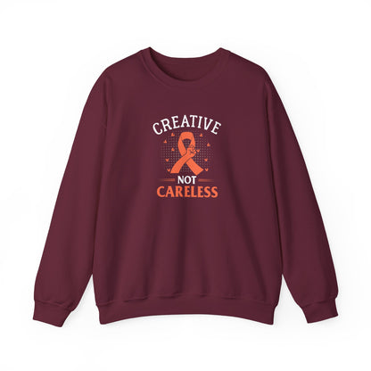 Creative Not Careless Sweatshirt
