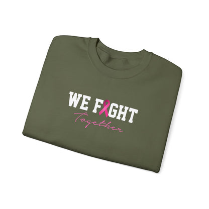 "We Fight Together" Sweatshirt
