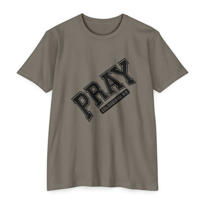 Pray Colossians 4:2 Christian T-Shirt — Faith Prayer Tee