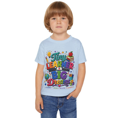 Toddler T‑Shirt — “Tiny Learner Big Dreams” Colorful Back‑to‑School Tee