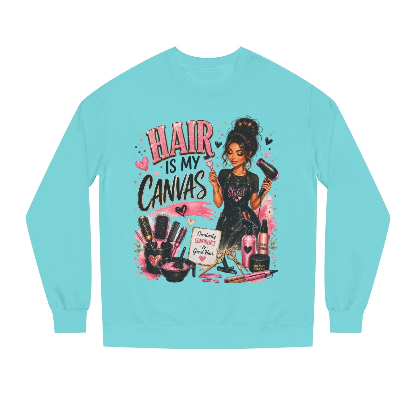 Hair Is My Canvas Sweatshirt