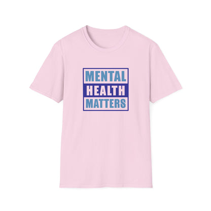 Mental Health Matters T-Shirt