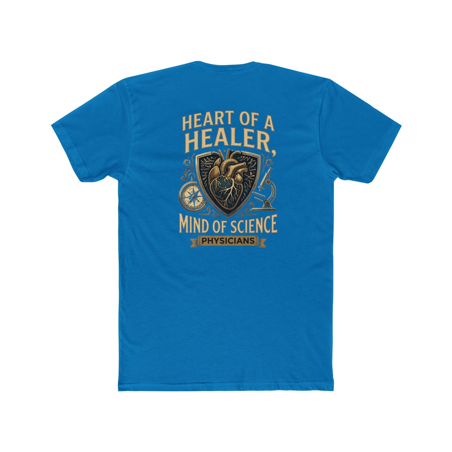 Physician T-Shirt — "Heart of a Healer, Mind of Science" Medical Tee