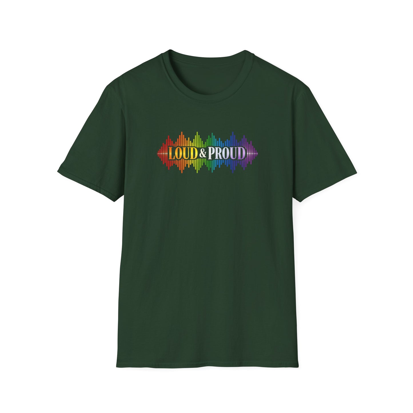Loud & Proud T-Shirt
