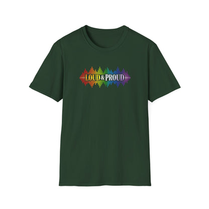 Loud & Proud T-Shirt