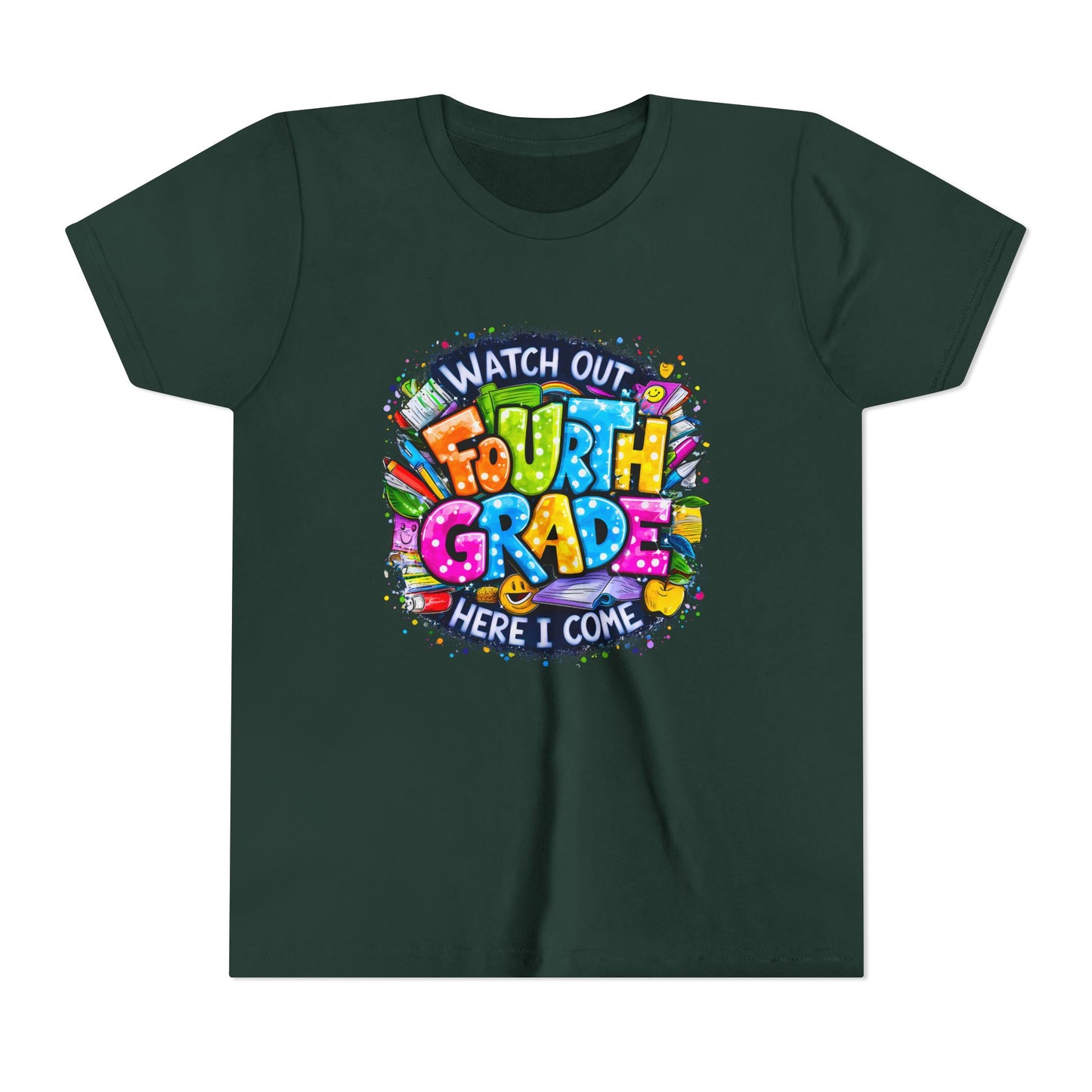 Fourth Grade T-Shirt — "Watch Out Fourth Grade Here I Come" Colorful Kids Back-to-School Tee