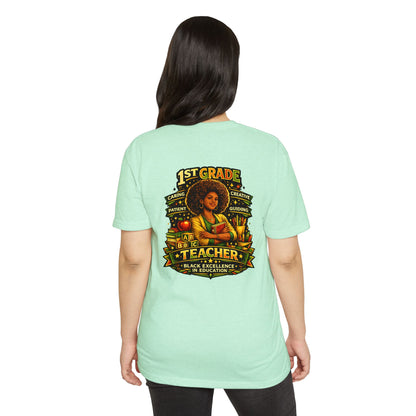 1st Grade Teacher T-Shirt — Black Excellence in Education Tee