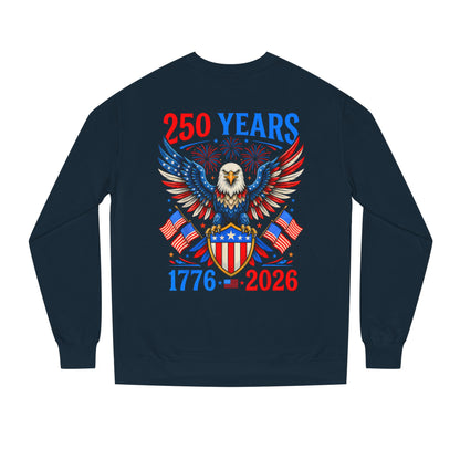 250 Years 1776–2026 Eagle Crewneck Sweatshirt — Patriotic 250th Anniversary